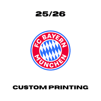 Bayern Munich 25/26 - Custom Printing Customisation Ultra Football